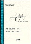 Artistry at the Piano Workbook, Bk 1 - Jon George