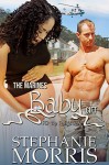 The MARINES Baby Gift (For the Baby's Sake, Book 3) - Stephanie Morris