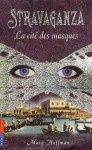 La cité des masques - Mary Hoffman