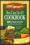 Stew Leonard's You Can Do It Cookbook - Stew Leonard