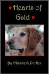 Hearts of Gold-The Third Book of Paw Prints in the Sand - Elizabeth Parker