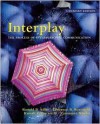 InterPlay: The Process of Interpersonal Communication - Ronald Adler, Lawrence Rosenfield, Russel Proctor, Connie Winder