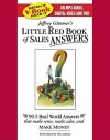 Little Red Book of Sales Answers: 99.5 Real Life Answers that Make Sense, Make Sales, and Make Money - Jeffrey Gitomer