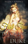 Romance: Regency Romance: First Time And Pregnant With The Duke (Love and Married To The Duke Romance) - Jessica Summers