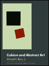 Cubism and Abstract Art (Paperbacks in Art History) - Alfred H. Barr Jr.