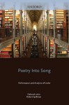 Poetry into Song: Performance and Analysis of Lieder - Deborah Stein, Robert Spillman