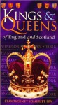 Kings and Queens of England and Scotland - Plantagenet Somerset Fry