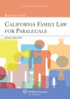 California Family Law for Paralegals, Sixth Edition (Aspen College) - Waller, Marshall W. Waller