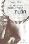 La Segunda Enciclopedia de Tlön - Sergio Meier