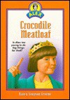 Crocodile Meatloaf - Nancy Simpson