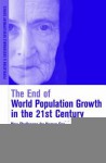 The End of World Population Growth: Human Capital and Sustainable Development in the 21st Century (Population and Sustainable Development) - Warren Sandersen, Sergei Scherbov