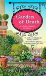 Garden of Death: A Natural Remedies Mystery - Chrystle Fiedler