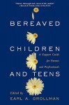 Bereaved Children: A Support Guide for Parents and Professionals - Earl A. Grollman