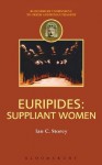 Euripides: Suppliant Women (Companions to Greek and Roman Tragedy) - Ian C. Storey