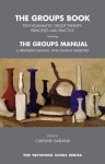 The Groups Book: Psychoanalytic Group Therapy: Principles and Practice: Psychoanalytic Group Therapy: Principles and Practice - Caroline Garland