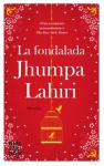 La fondalada (Novel-La (amsterdam)) (Catalan Edition) - Jhumpa Lahiri, David Cañadas, Iñaki Tofiño