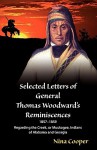 Selected Letters of General Thomas Woodward's Reminiscences - Thomas S. Woodward, Nina Cooper