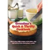 Grandma's Quick & Thrifty Cookbook. - Reader's Digest Association