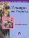 Stereotypes and Prejudice: Key Readings - Charles Stangor