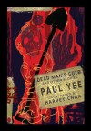 Dead Man's Gold and Other Stories - Paul Yee, Harvey Chan