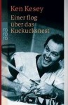 Einer flog über das Kuckucksnest - Ken Kesey