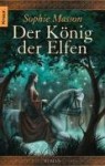 Der König der Elfen - Sophie Masson