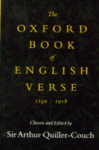 The Oxford Book of English Verse, 1250-1918 - Arthur Quiller-Couch