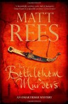 The Bethlehem Murders - Matt Rees