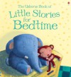 Little Stories For Bedtime - Sam Taplin, Francesca Di Chiara