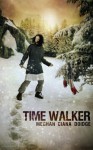 Time Walker - Meghan Ciana Doidge