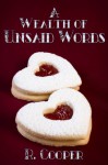 A Wealth of Unsaid Words - R. Cooper