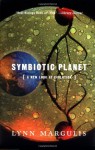 Symbiotic Planet: A New Look at Evolution (Science Masters) - Lynn Margulis