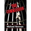 The Commission (Sam Kincaid, #1) - Michael Norman