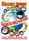 The Beano and the Dandy: Around the World in 60 Years - D.C. Thomson & Company Limited