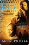 The Black Male Handbook: A Blueprint for Life - Kevin Powell, Hill Harper