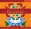 Your Breathing Body Volume 1: - Reginald A. Ray