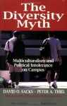 The Diversity Myth - David O. Sacks, Peter A. Thiel, Elizabeth Fox-Genovese