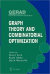 Graph Theory and Combinatorial Optimization - David Avis, Alain Hertz, Odile Marcotte