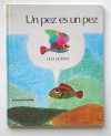 Un pez es un pez - Leo Lionni