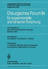 101. Kongrea Der Deutschen Gesellschaft Fa1/4r Chirurgie, Ma1/4nchen, 25. Bis 28. April 1984 - L. Koslowski, Christian Herfarth, W. Brendel, F. Unger, H. Ecke, H.-D. Röher, H. Meisner, M. Reifferscheid, P. Merkle, U.B. Brückner, C. (Vorsitzender) / Herfarth, G. Uhlschmidt