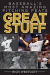 One of a Kind: Baseball's Greatest Pitching Feats - Rich Westcott