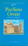 Pisa Siena Orvieto - Louis Couperus