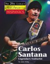 Carlos Santana, Legendary Guitarist - Adam Woog