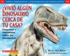 Vivio algun dinosaurio cerca de tu casa? - Gilda Berger, Melvin A. Berger