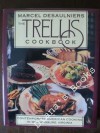 Marcel Desaulniers the Trellis Cookbook - Marcel Desaulniers