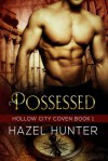 Possessed - Hazel Hunter