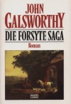 Die Forsyte Saga (The Forsyte Chronicles, #1-3) - John Galsworthy