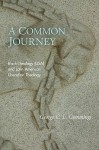 A Common Journey: Black Theology (USA) and Latin American Liberation Theology - George C.L. Cummings