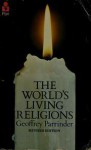 The World's Living Religions - Geoffrey Parrinder