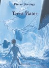 Terra Mater: Les Guerriers du silence, T2 (Bibliothèque de l'évasion) (French Edition) - Pierre Bordage